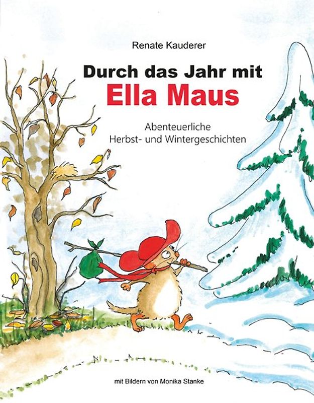 Durch das Jahr mit Ella Maus
