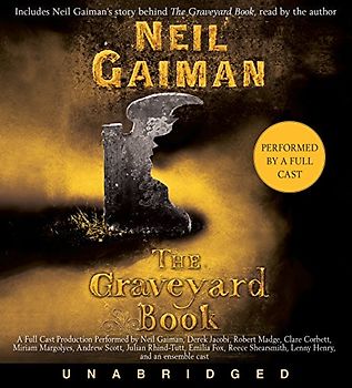 The Graveyard Book CD: Full Cast Production - Gaiman, Neil