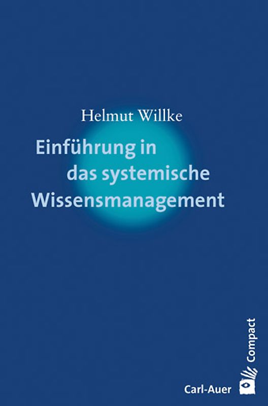 Einführung in das systemische Wissensmanagement