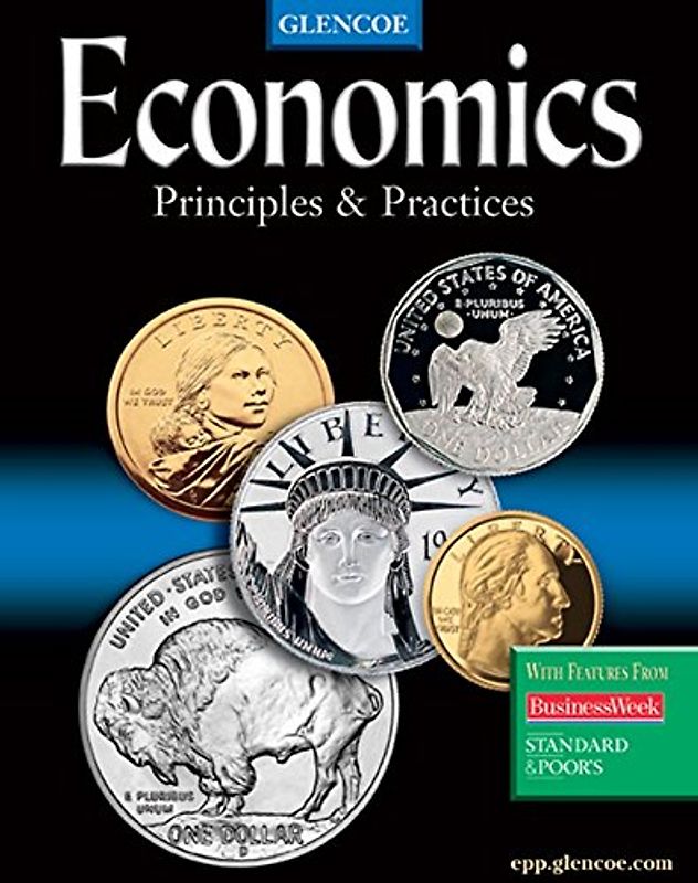 Economics: Principles and Practices, Student Edition - McGraw-Hill