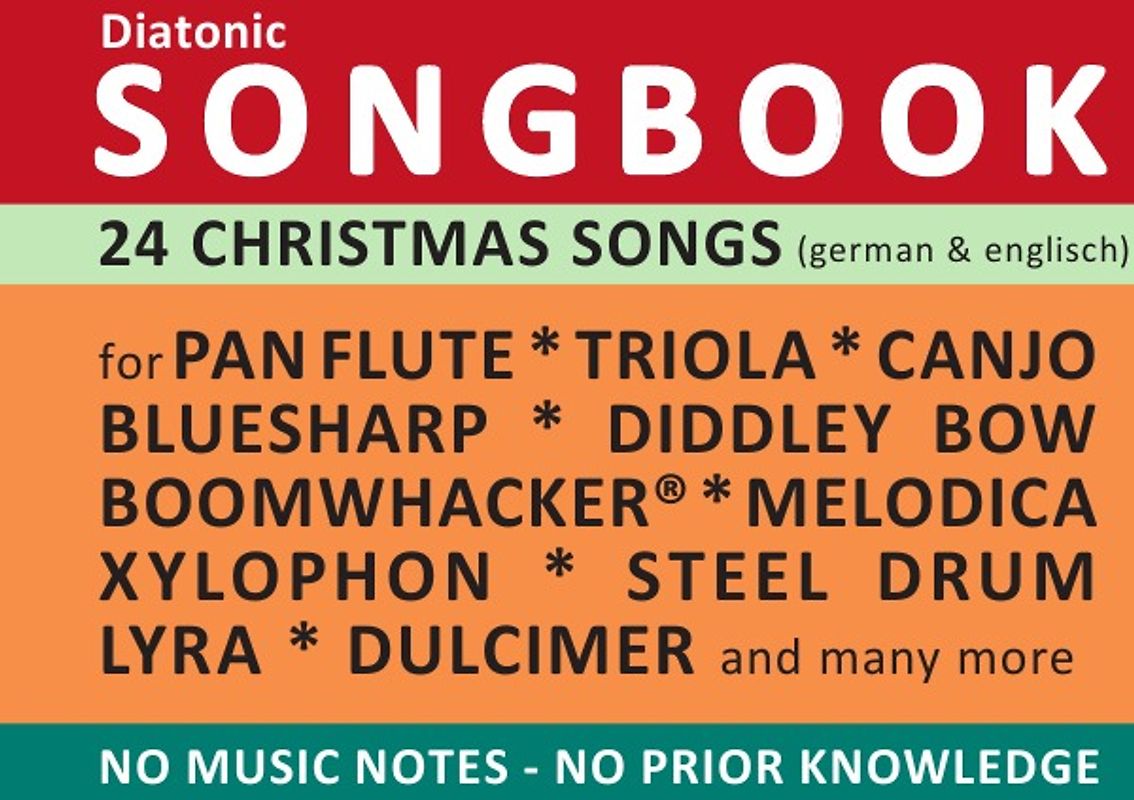 Diatonic Songbooks / 24 Christmas Songs (english & german) - diatonic melodies, no music notes