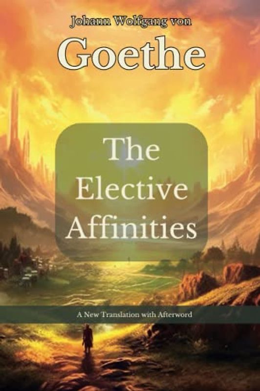 The Elective Affinities