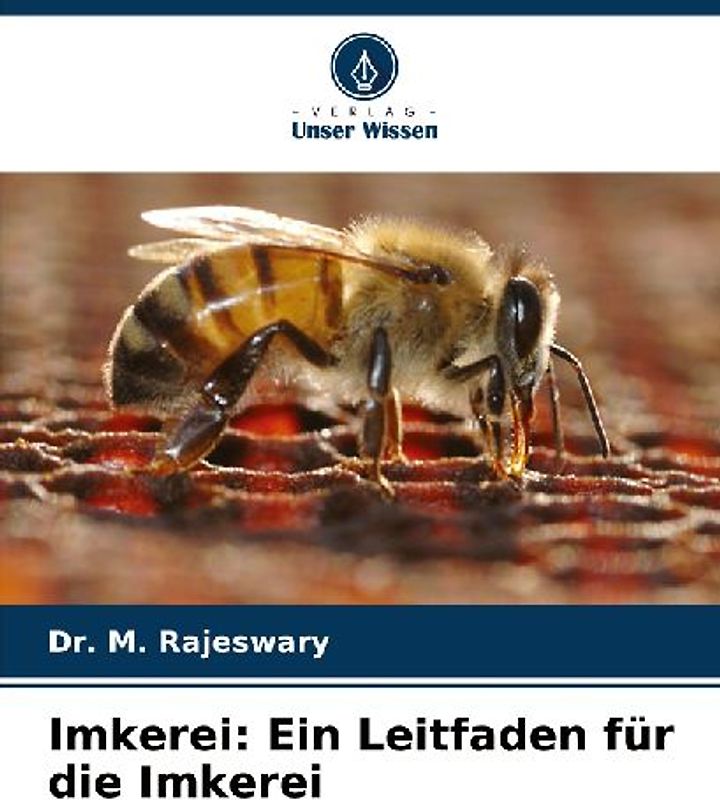 Imkerei: Ein Leitfaden für die Imkerei