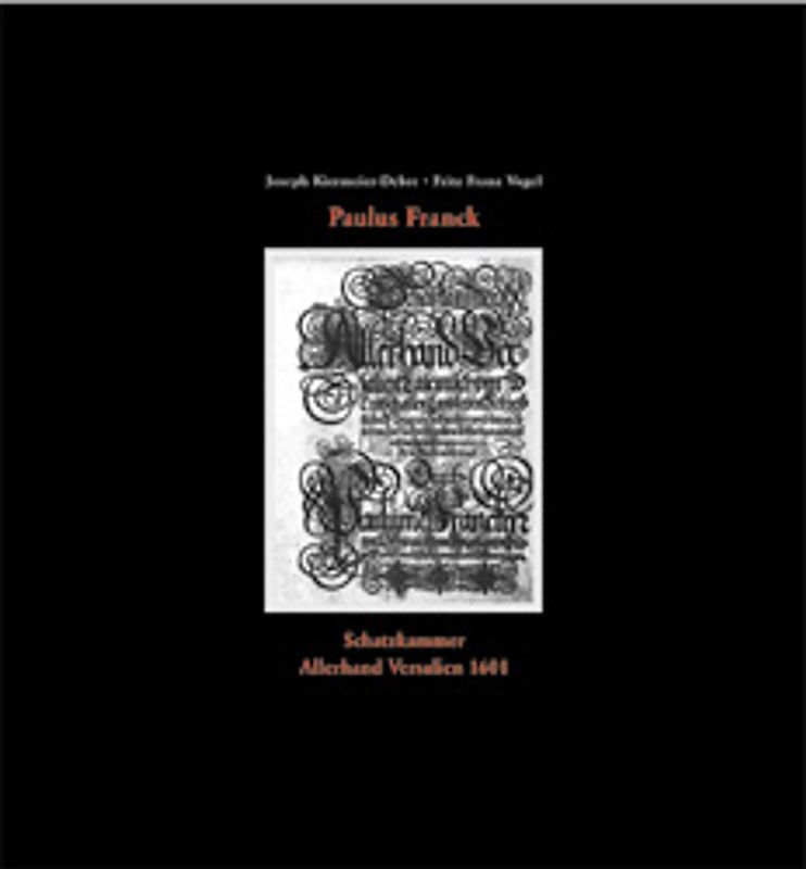 Paulus Franck. Schatzkammer - Allerhand Versalien 1601