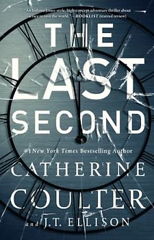 The Last Second: Volume 6 (A Brit in the FBI, Band 6)