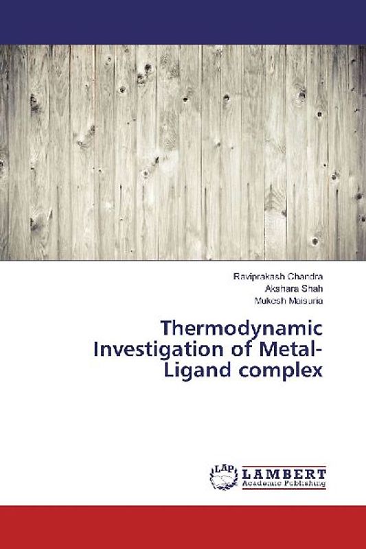 Thermodynamic Investigation of Metal-Ligand complex