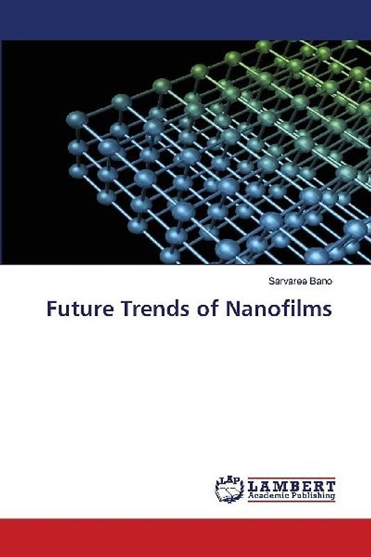 Future Trends of Nanofilms