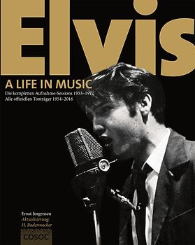 Elvis - A Life in Music