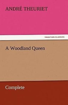 A Woodland Queen - Complete