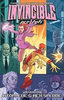 Invincible Presents Atom Eve & Rex Splode Volume 1 - Kirkman, Robert