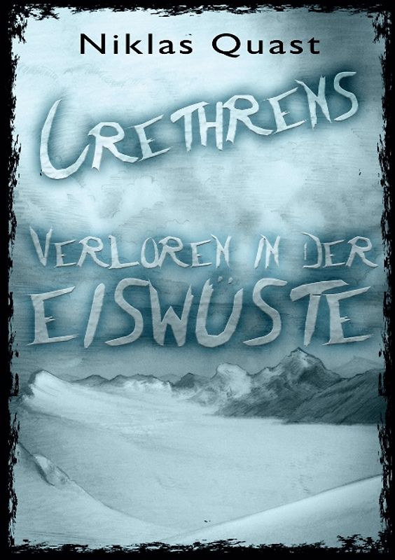 Crethrens - Verloren in der Eiswüste