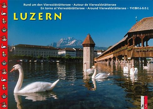 Luzern. Rund um den Vierwaldstättersee
