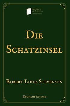 Die Schatzinsel: Dark Version (Perfect Books Studio Edition)