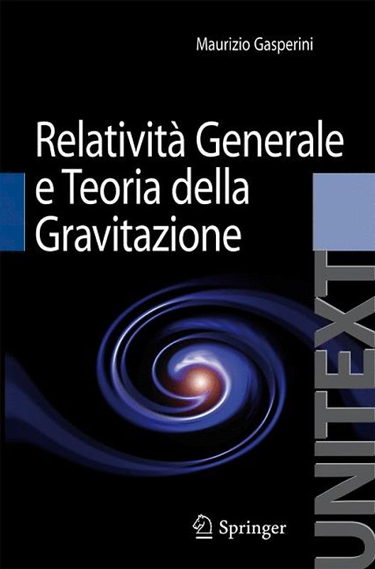 Relatività Generale e Teoria della Gravitazione