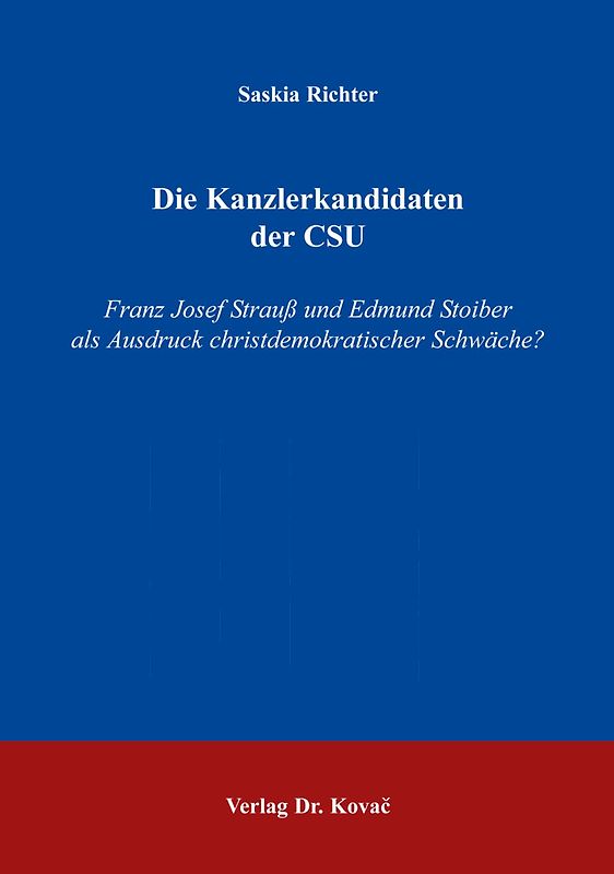 Die Kanzlerkandidaten der CSU