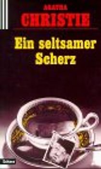 Ein seltsamer Scherz