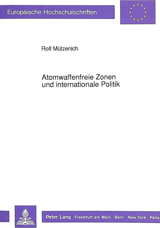 Atomwaffenfreie Zonen und internationale Politik