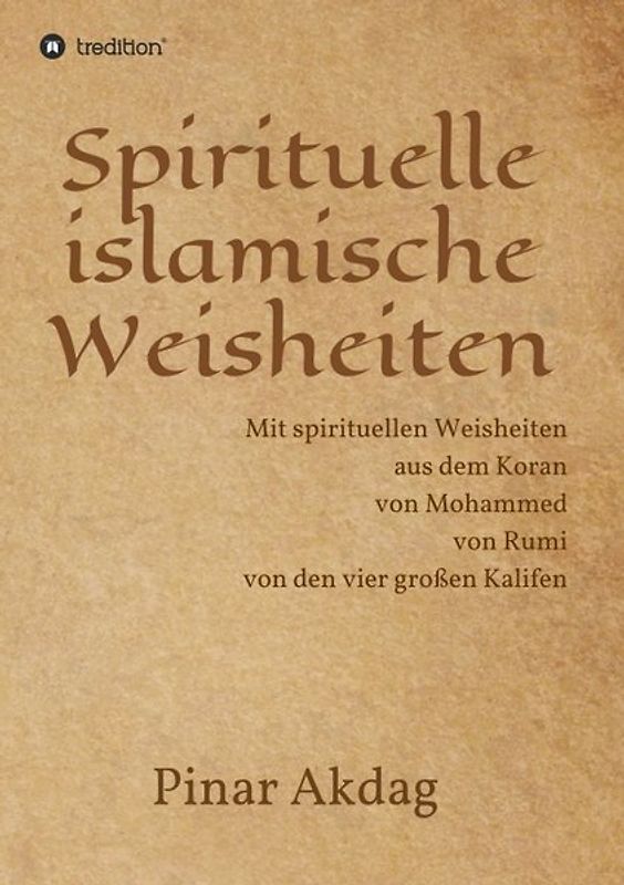Spirituelle islamische Weisheiten