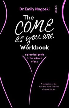 The Come As You Are Workbook
