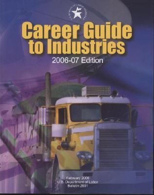 Career Guide to Industries, 2006-07