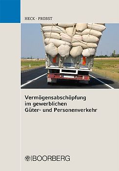 Vermögensabschöpfung im gewerblichen Güter- und Personenverkehr