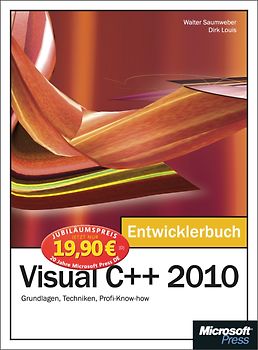 Microsoft Visual C++ 2010 - Das Entwicklerbuch - Jubiläumsausgabe