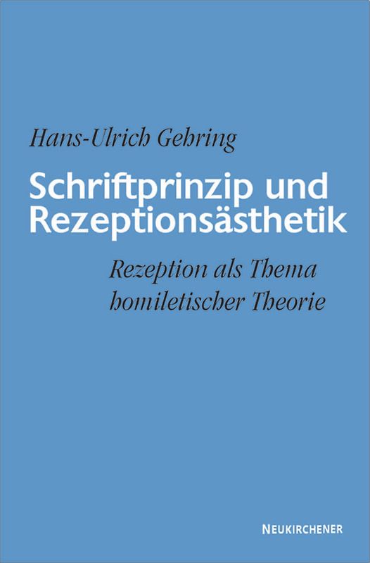Schriftprinzip und Rezeptionsästhetik