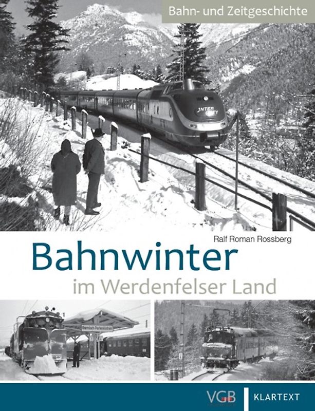 Bahnwinter im Werdenfelser Land