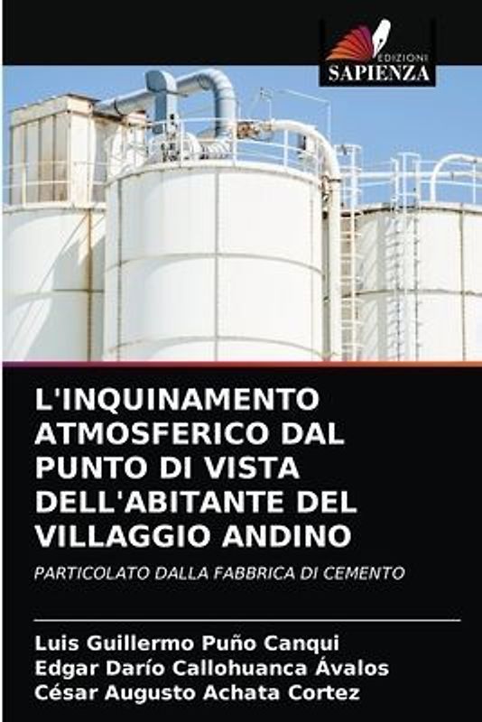 L'INQUINAMENTO ATMOSFERICO DAL PUNTO DI VISTA DELL'ABITANTE DEL VILLAGGIO ANDINO