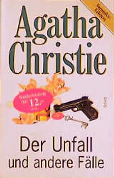 Der Unfall und andere Fälle