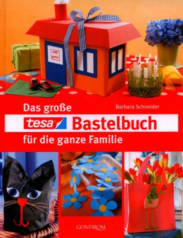 Das große tesa-Bastelbuch für die ganze Familie