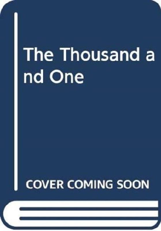 The Thousand and One