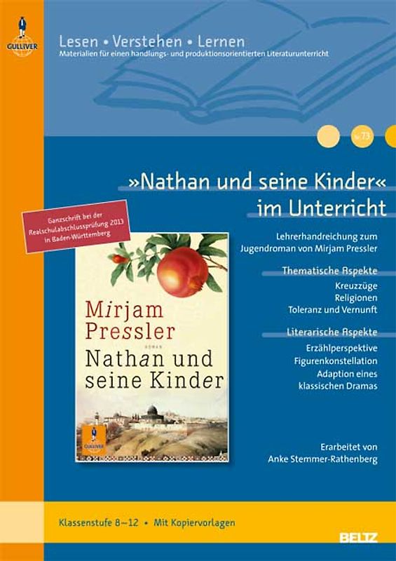 »Nathan und seine Kinder« im Unterricht. Lehrerhandreichung zum Jugendroman von Mirjam Pressler (Klassenstufe 8–12, mit Kopiervorlagen)
