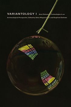 Siegfried Zielinski. Variantology. On Deep Time