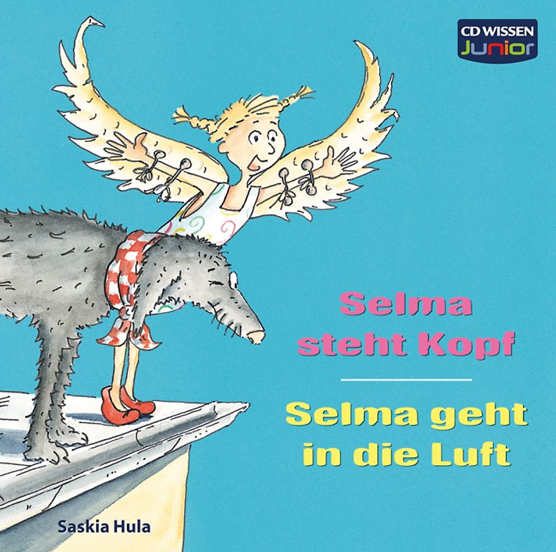 CD WISSEN Junior - Selma steht Kopf / Selma geht in die Luft