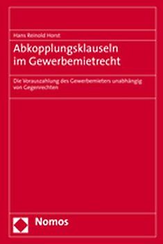 Abkopplungsklauseln im Gewerbemietrecht