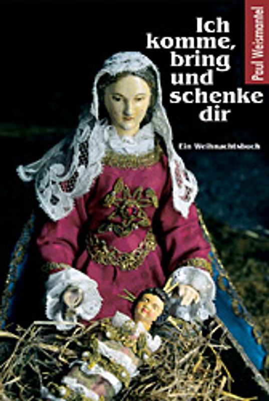 Ich komme, bring und schenke dir