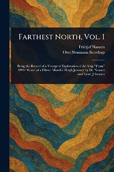 Farthest North, Vol. I