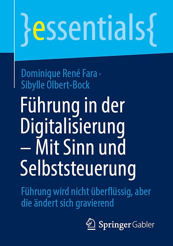Führung in der Digitalisierung – Mit Sinn und Selbststeuerung