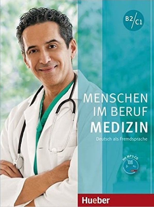 Menschen im Beruf - Medizin