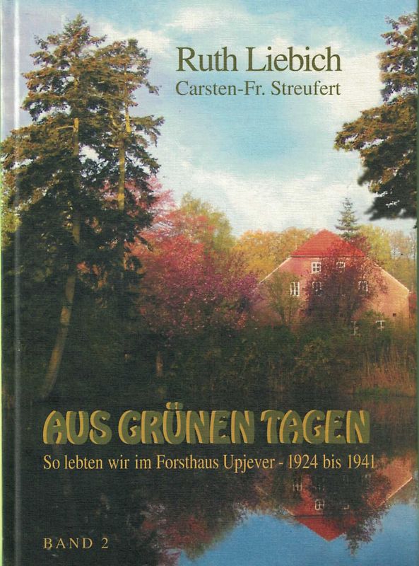 Aus grünen Tagen Band II