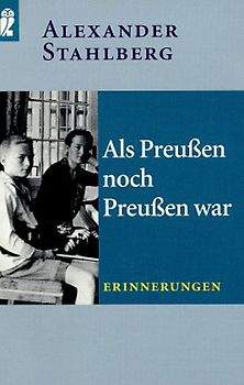 Als Preussen noch Preussen war