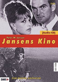 Jansens Kino. Eine Geschichte des Kinos in 100 Filmen / Eva /Zum Beispiel Balthasar (Au hasard Balthazar)