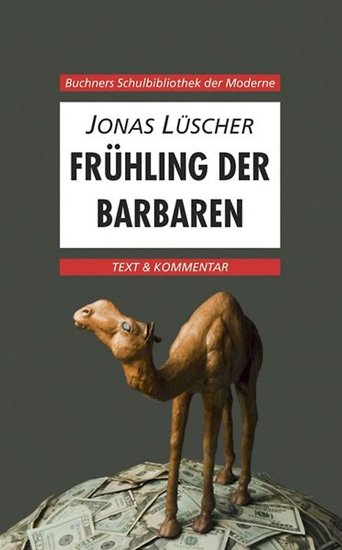 Buchners Schulbibliothek der Moderne / Lüscher, Frühling der Barbaren
