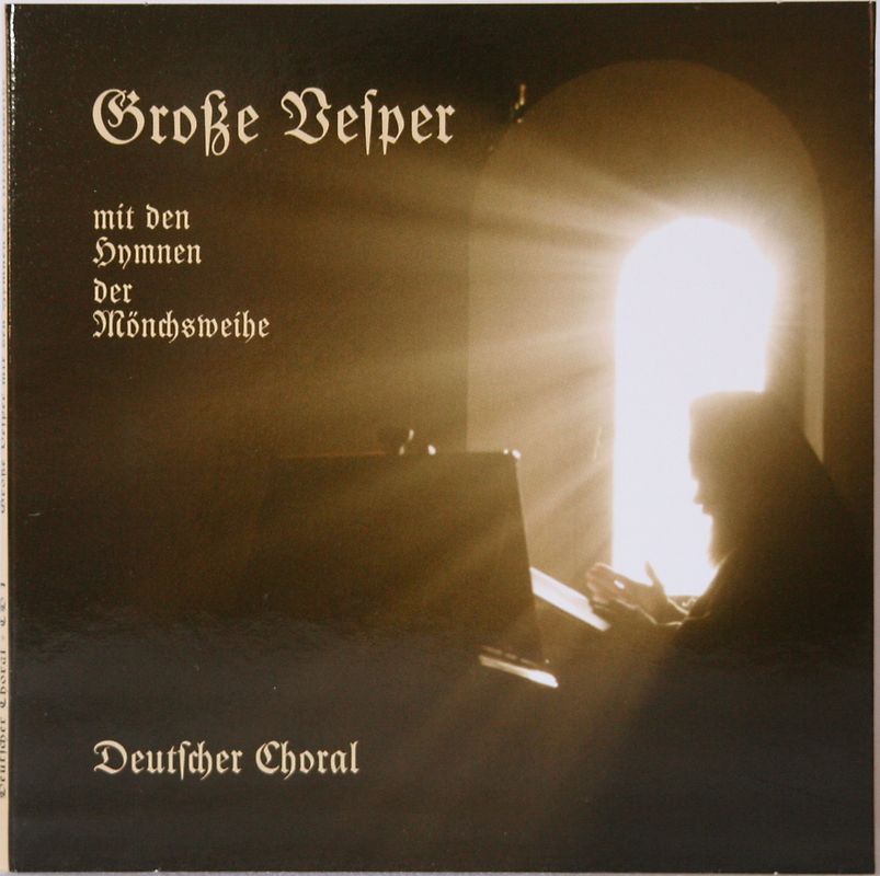 Choral - Dokumentation 1: Große Vesper mit den Hymnen der Mönchsweihe