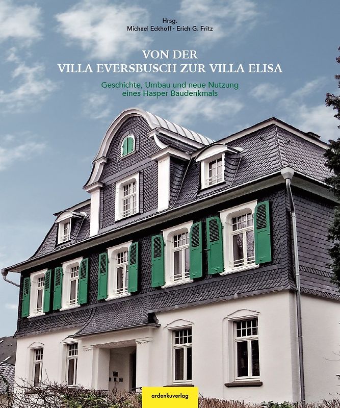 Von der Villa Eversbusch zur Villa Elisa