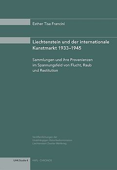 Liechtenstein und der internationale Kunstmarkt 1933-1945