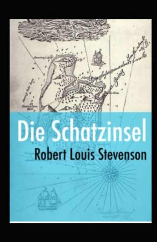 Die Schatzinsel (illustriert)
