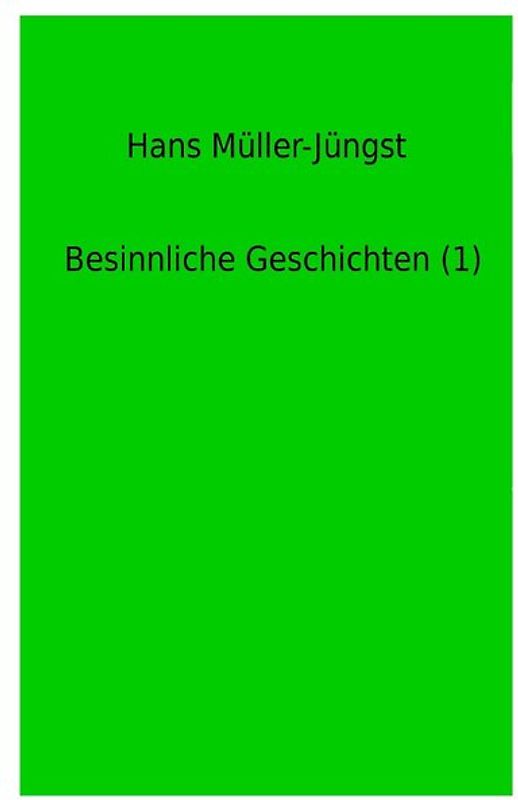 Besinnliche Geschichten (1)