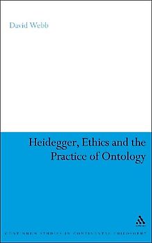 Heidegger, Ethics and the Practice of Ontology